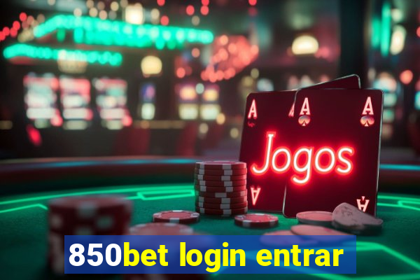 850bet login entrar